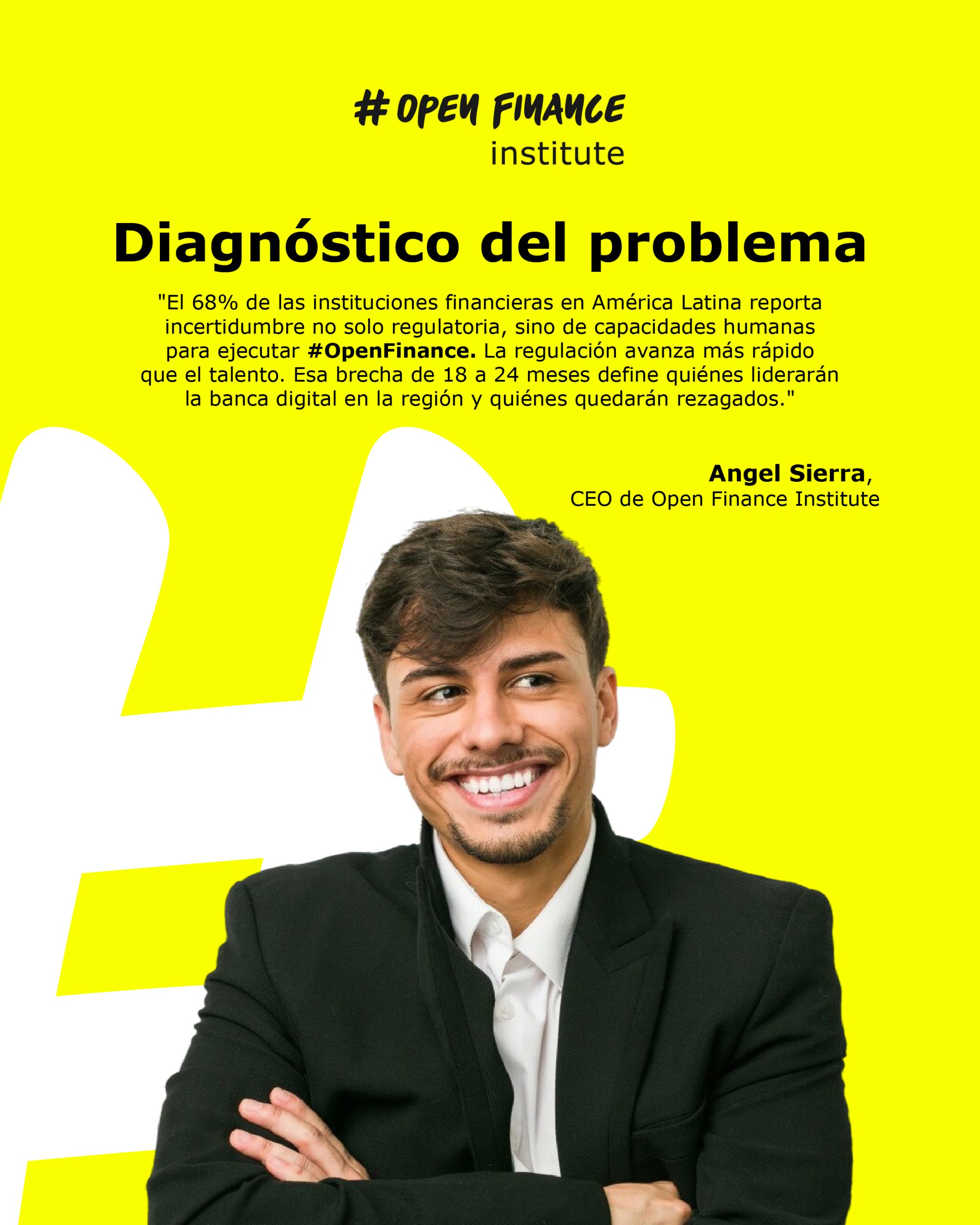 Frase de Ángel Sierra, CEO de Open Finance Institute, sobre el futuro del Open Finance en LATAM